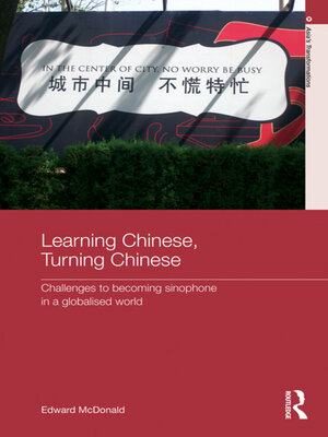 cover image of Learning Chinese, Turning Chinese